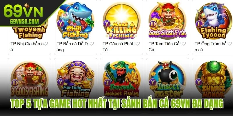Top 5 tựa game hot nhất tại sảnh bắn cá 69VN đa dạng