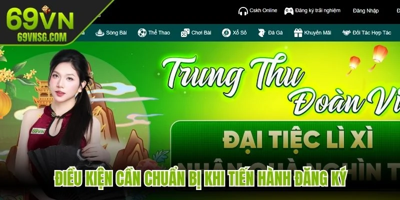 Điều kiện cần chuẩn bị khi tiến hành đăng ký