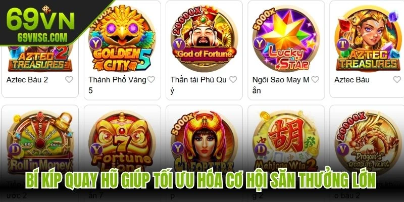 Bí kíp quay hũ giúp tối ưu hóa cơ hội săn thưởng lớn tại các vòng quay